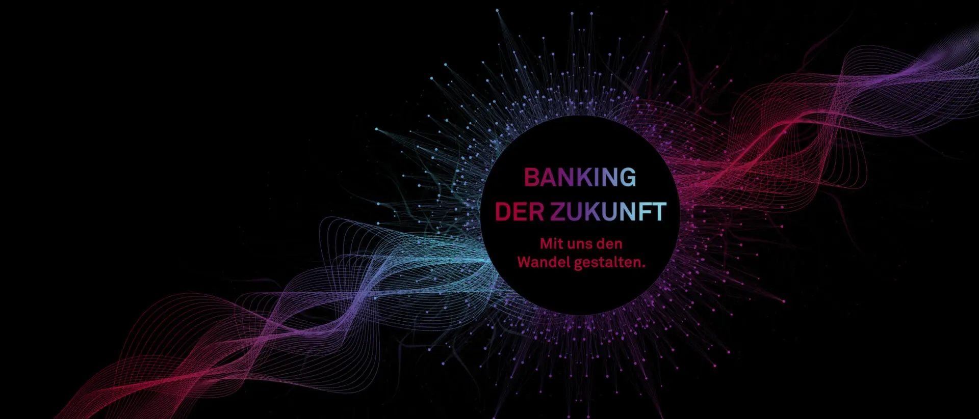 Bereit für das Banking der Zukunft?