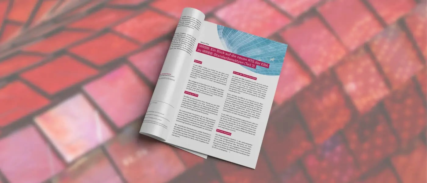 IRRBB: Ein Blick auf die neuen RTS der EBA zu IRRBB-Standardansätzen, Teil 3 (NEWS 03/2022)